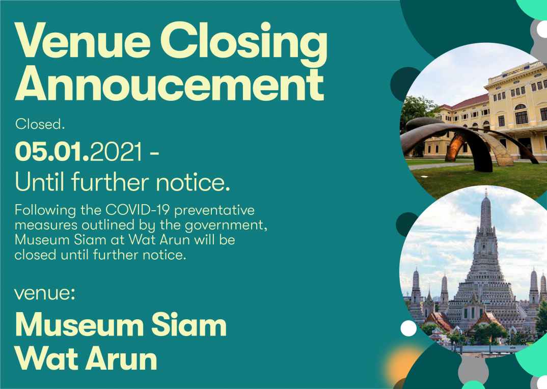 Museum Siam & Wat Arun Venue Closure